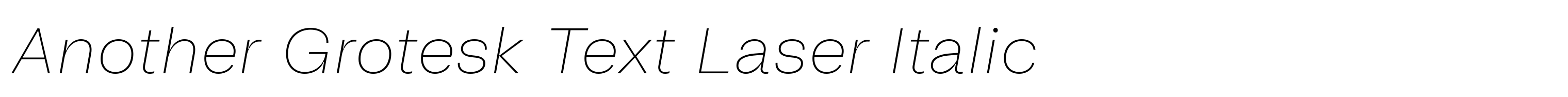 Another Grotesk Text Laser Italic